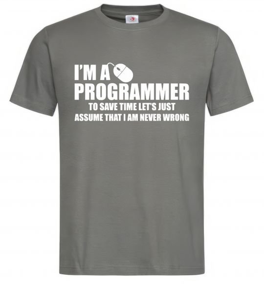 Чоловіча футболка I'm programmer never wrong Графіт фото