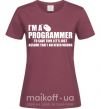 Жіноча футболка I'm programmer never wrong Бордовий фото