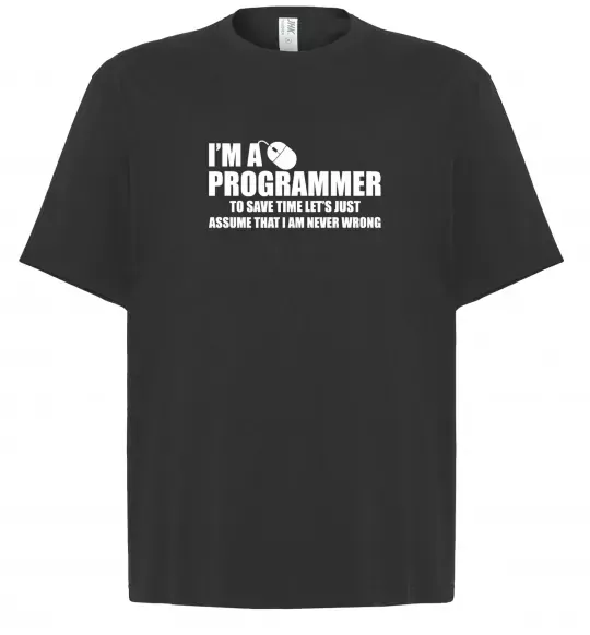 Футболка Оверсайз I'm programmer never wrong Чорний фото
