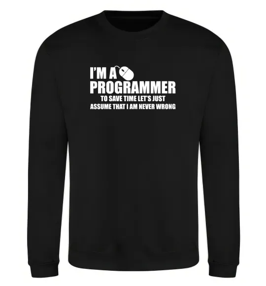 Світшот I'm programmer never wrong Чорний фото