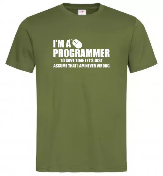 Мужская футболка I'm programmer never wrong Оливковый фото