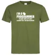 Мужская футболка I'm programmer never wrong Оливковый фото