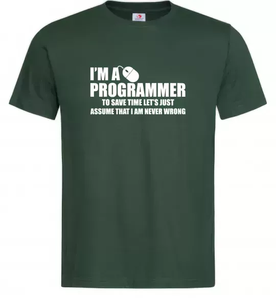 Мужская футболка I'm programmer never wrong Темно-зеленый фото