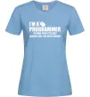 Жіноча футболка I'm programmer never wrong Блакитний фото