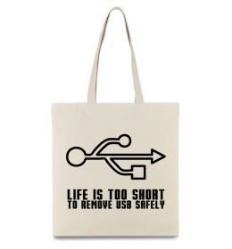Эко-сумка Life is too short to remove usb safely