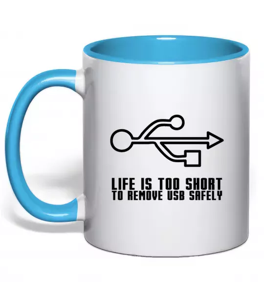 Чашка з кольоровою ручкою Life is too short to remove usb safely Блакитний фото