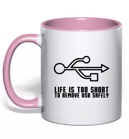 Чашка з кольоровою ручкою Life is too short to remove usb safely Ніжно рожевий фото