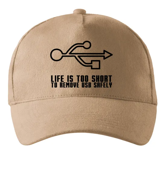 Кепка Life is too short to remove usb safely Пісочний фото