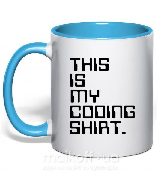 Чашка з кольоровою ручкою This is my coding shirt Блакитний фото