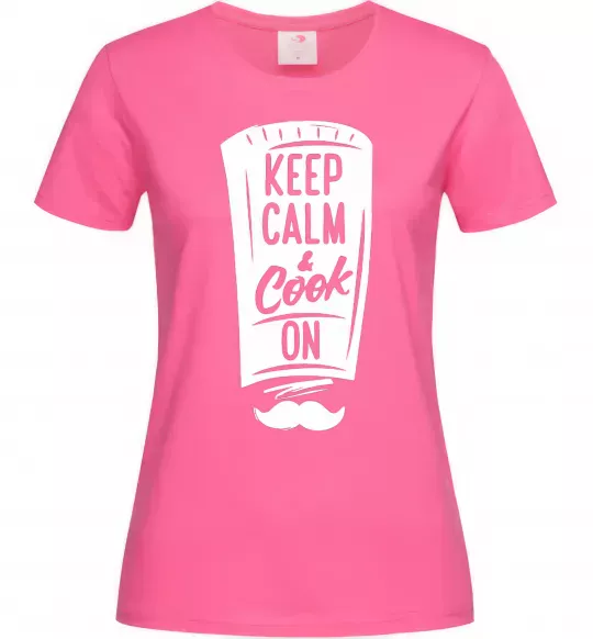 Женская футболка Keep calm and cook on Ярко-розовый фото