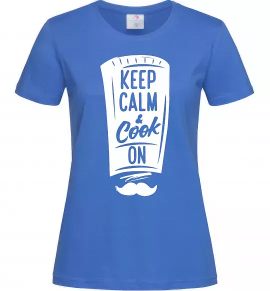 Женская футболка Keep calm and cook on Ярко-синий фото