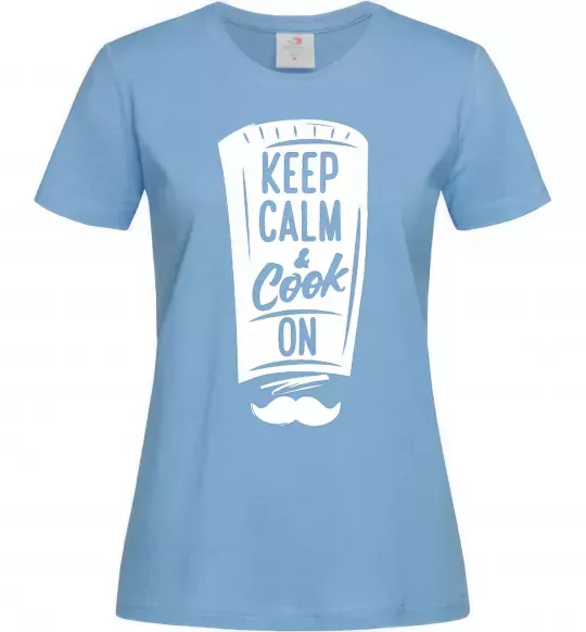 Женская футболка Keep calm and cook on Голубой фото