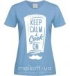 Женская футболка Keep calm and cook on Голубой фото