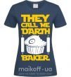 Жіноча футболка They call me Darth Baker Темно-синій фото