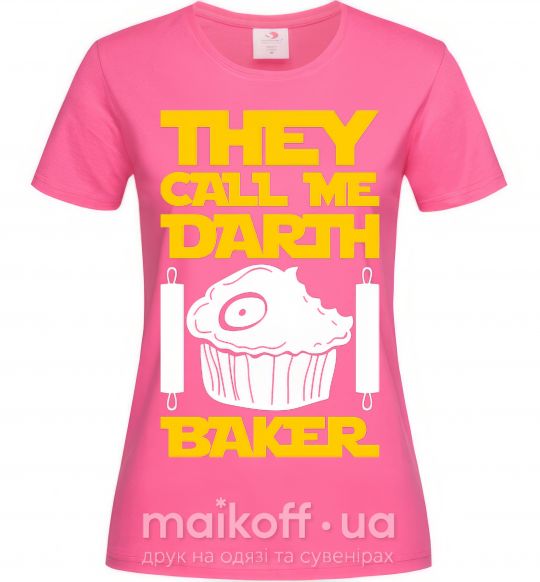 Женская футболка They call me Darth Baker Ярко-розовый фото