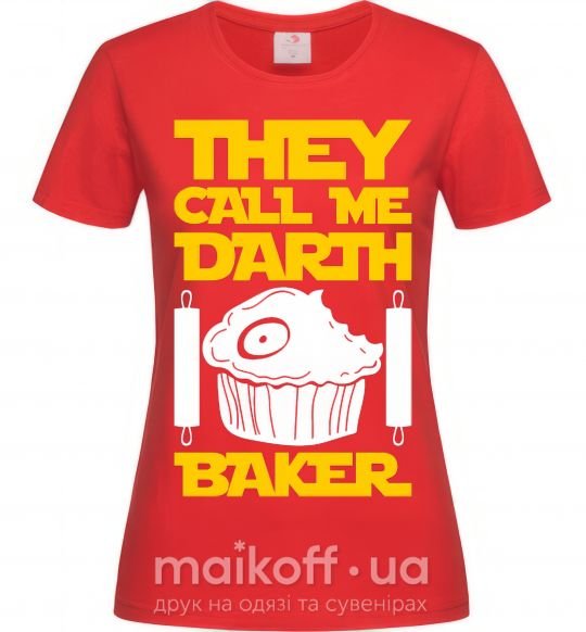 Женская футболка They call me Darth Baker Красный фото