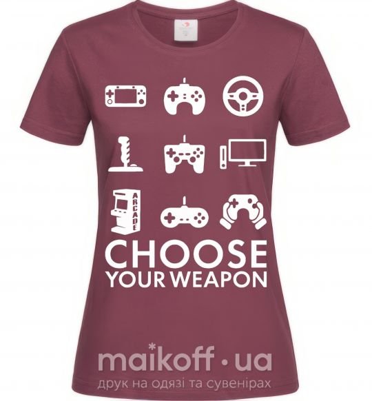 Жіноча футболка Choose your weapon Бордовий фото