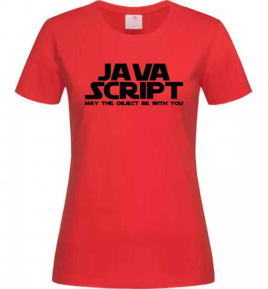 Жіноча футболка May the object be with you Червоний фото