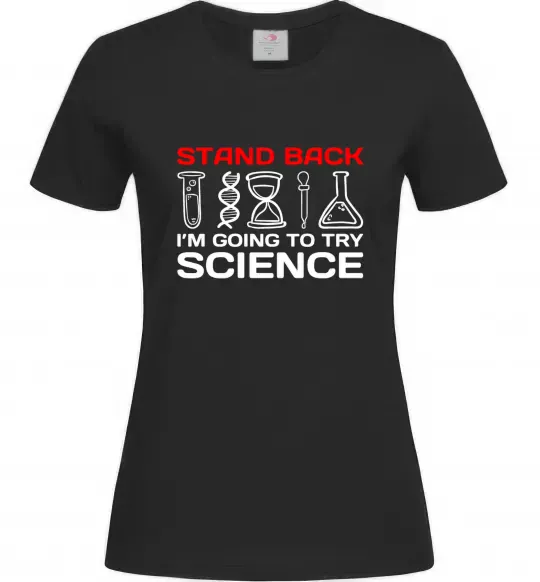 Женская футболка Stand back Черный фото