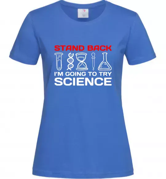 Женская футболка Stand back Ярко-синий фото