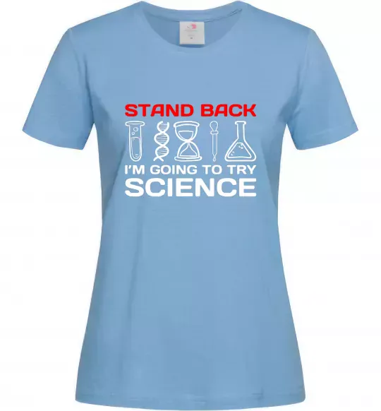 Женская футболка Stand back Голубой фото