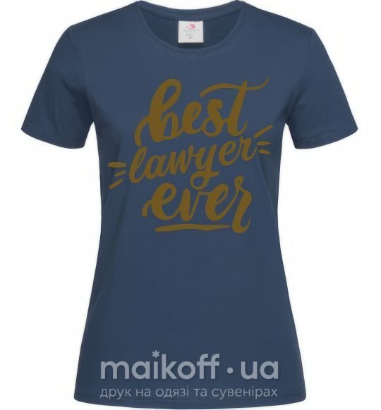 Женская футболка Best lawyer ever Темно-синий фото