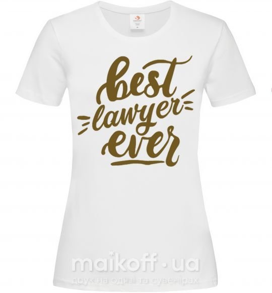Жіноча футболка Best lawyer ever Білий фото