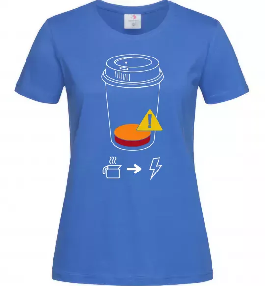 Жіноча футболка Низкий заряд нужен кофе Яскраво-синій фото