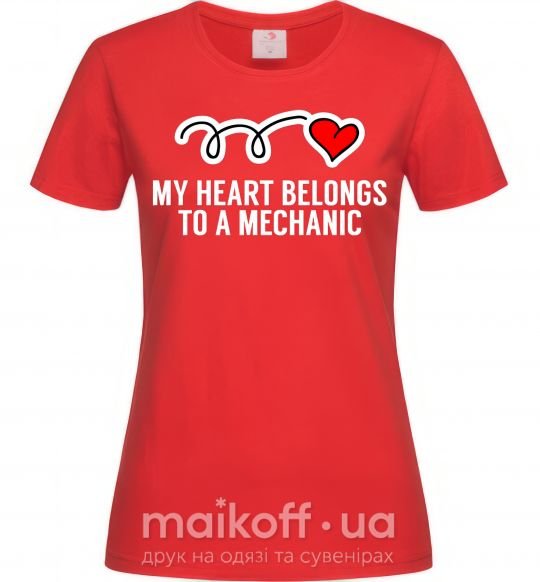 Женская футболка My heart belongs to a mechanic Красный фото