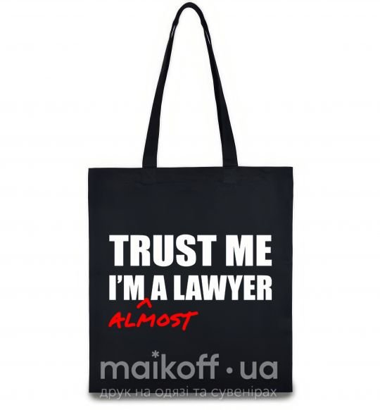 Еко-сумка Trust me i'm almost lawyer Чорний фото