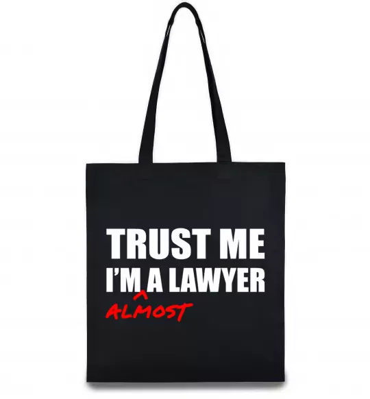 Эко-сумка Trust me i'm almost lawyer Черный фото