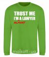 Світшот Trust me i'm almost lawyer Лаймовий фото