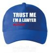 Кепка Trust me i'm almost lawyer Ярко-синий фото