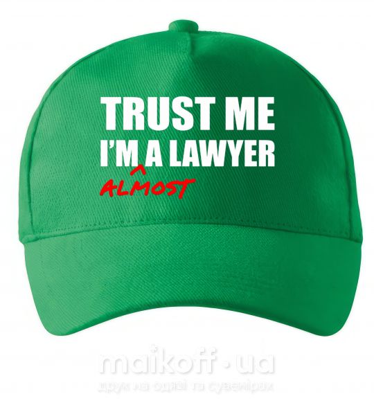 Кепка Trust me i'm almost lawyer Зеленый фото