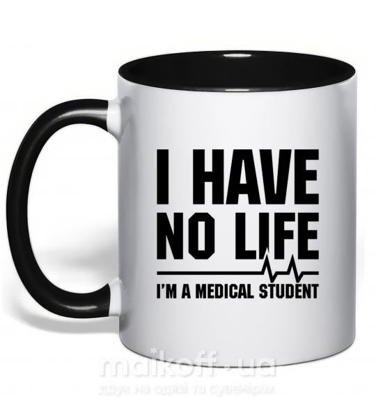 Чашка з кольоровою ручкою I have no life i'm a medical student Чорний фото