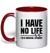 Чашка с цветной ручкой I have no life i'm a medical student Красный фото