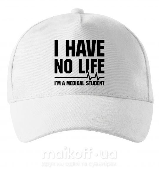Кепка I have no life i'm a medical student Білий фото