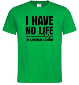 Мужская футболка I have no life i'm a medical student