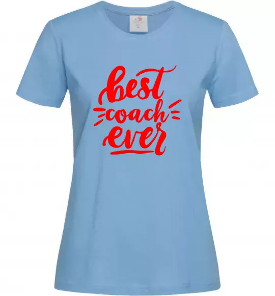Женская футболка Best coach ever Голубой фото