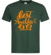 Мужская футболка Best builder ever Темно-зеленый фото