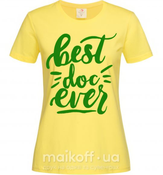 Женская футболка Best Doc ever Лимонный фото