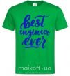 Мужская футболка Best engineer ever Зеленый фото