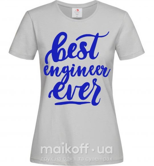 Женская футболка Best engineer ever Серый фото