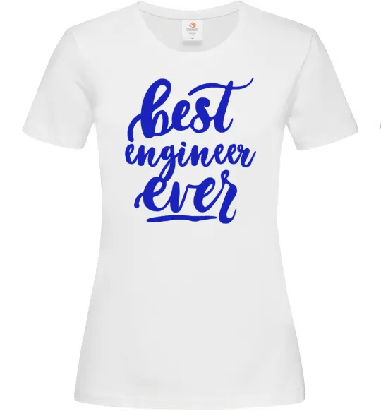 Жіноча футболка Best engineer ever Білий фото