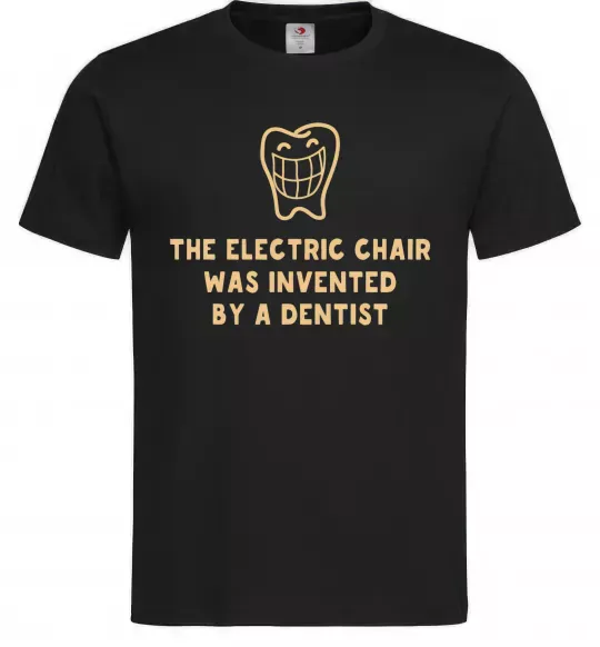 Мужская футболка The electric chair was invented by a dentist Черный фото