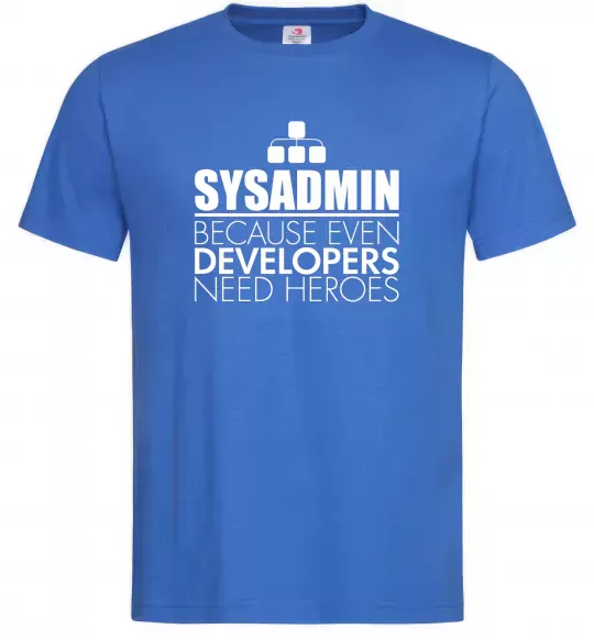 Чоловіча футболка Sysadmin because even developers need a hero Яскраво-синій фото