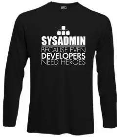 Лонгслив Sysadmin because even developers need a hero Черный фото