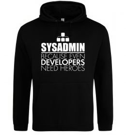 Мужская толстовка (худи) Sysadmin because even developers need a hero