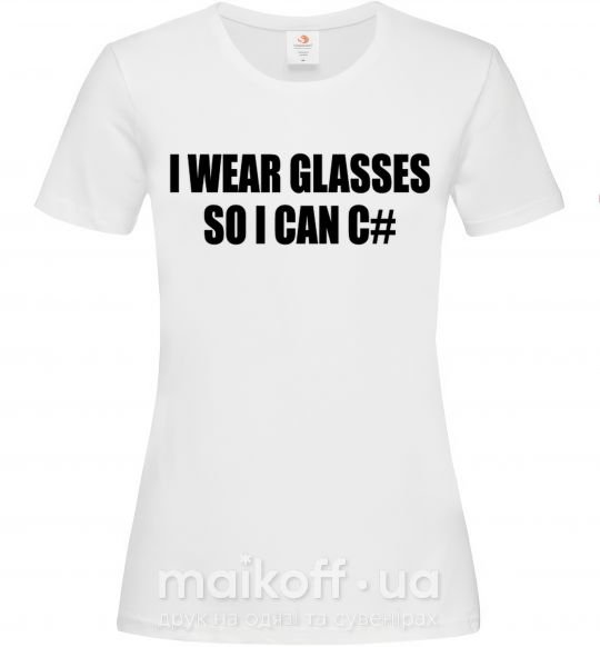 Жіноча футболка I wear glasses so i can code Білий фото