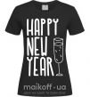 Жіноча футболка Happy new year champange Чорний фото